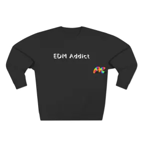 EDM Addict Unisex Crewneck Sweatshirt