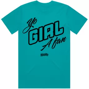 YO GIRL A FAN : Teal Sneaker Tees Shirt (black ink)